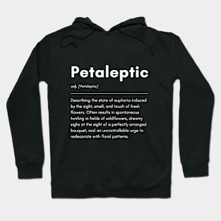 flower addict Petaleptic funny definition Hoodie